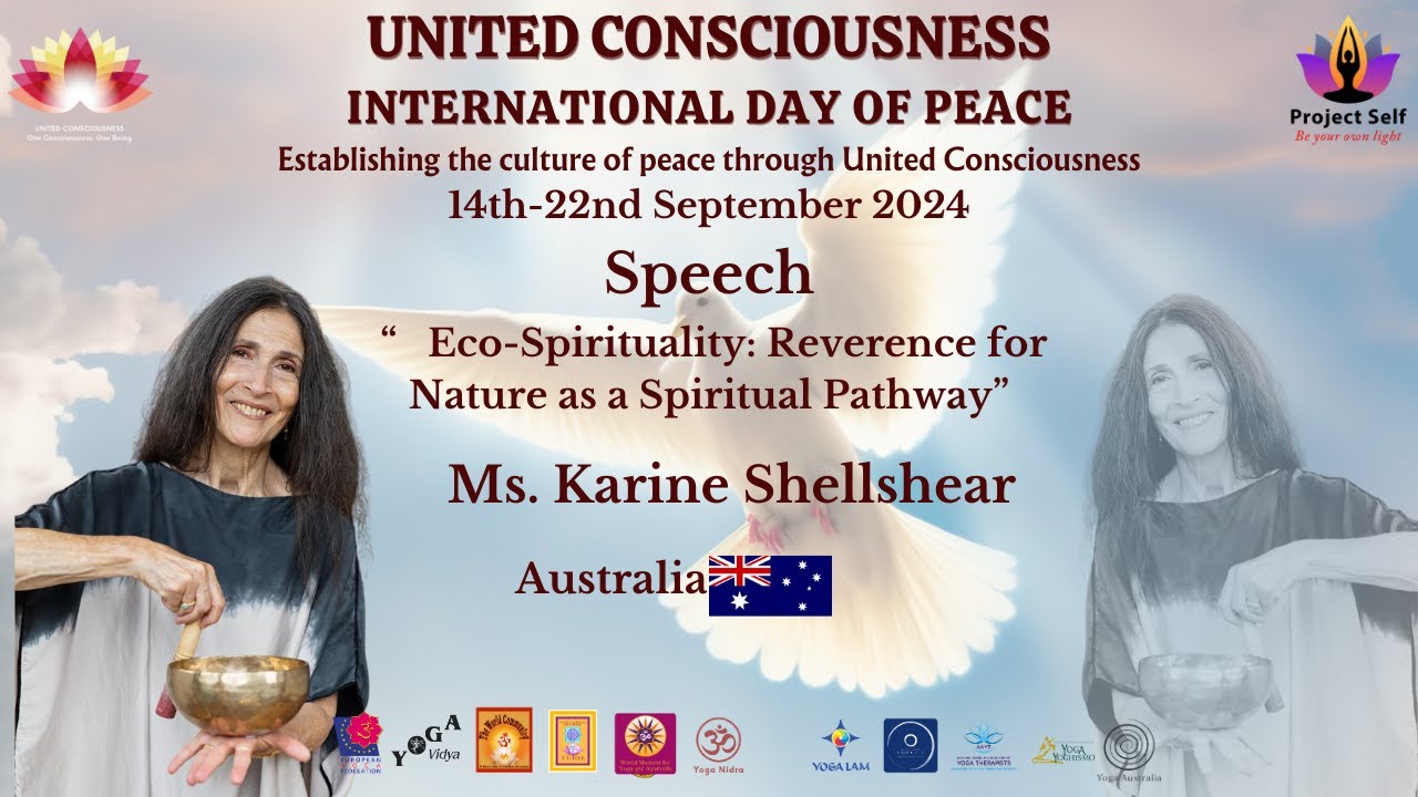Eco-Spirituality: Reverence for Nature as a Spiritual Pathway | Ms. Karine Shellshear | UCIDP 2024