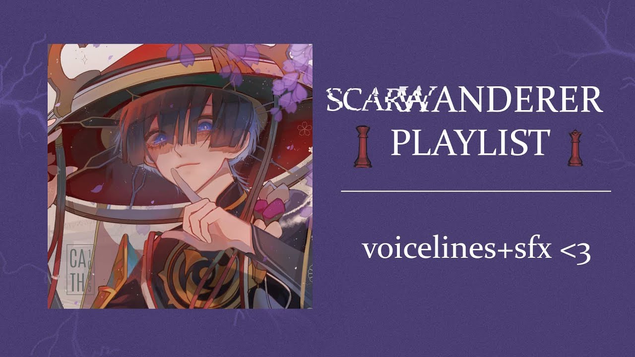 rebelling with wanderer || playlist with voicelines/sfx