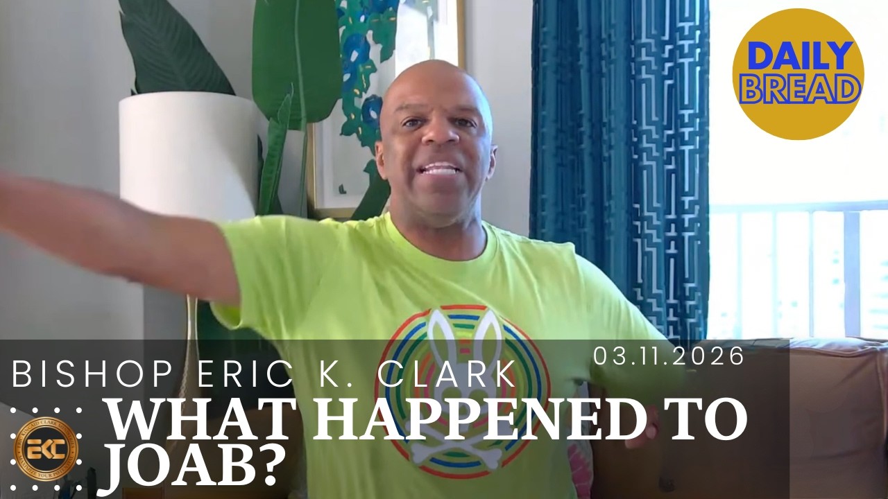 What Happened to Joab? Bishop Eric Kincaid Clark