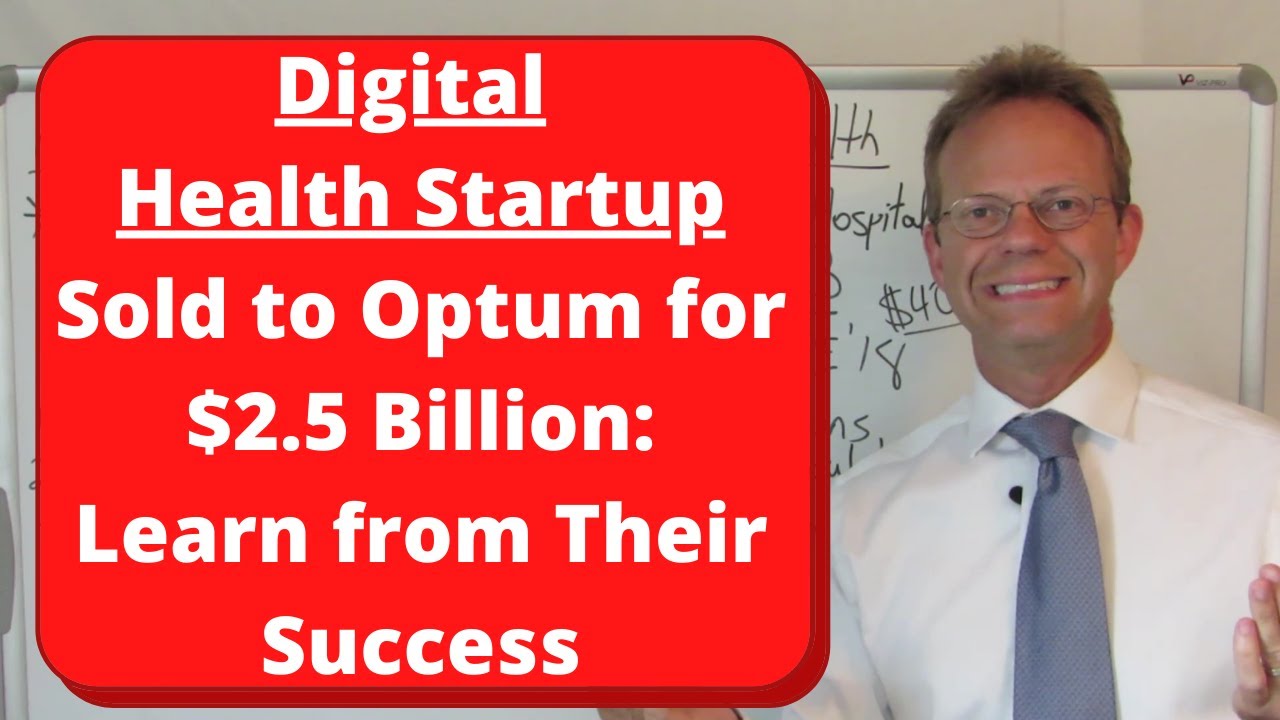 How to Become a Successful Digital Health Startup... Like naviHealth That Sold for $2.5 Billion.