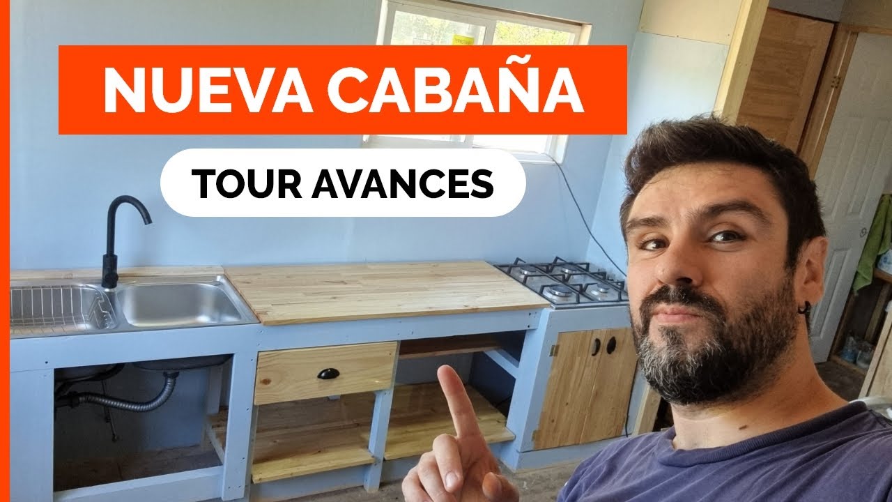 TOUR por NUEVA CABAÑA! 🔨  (autoconstrucción) distribución y mueble de cocina!