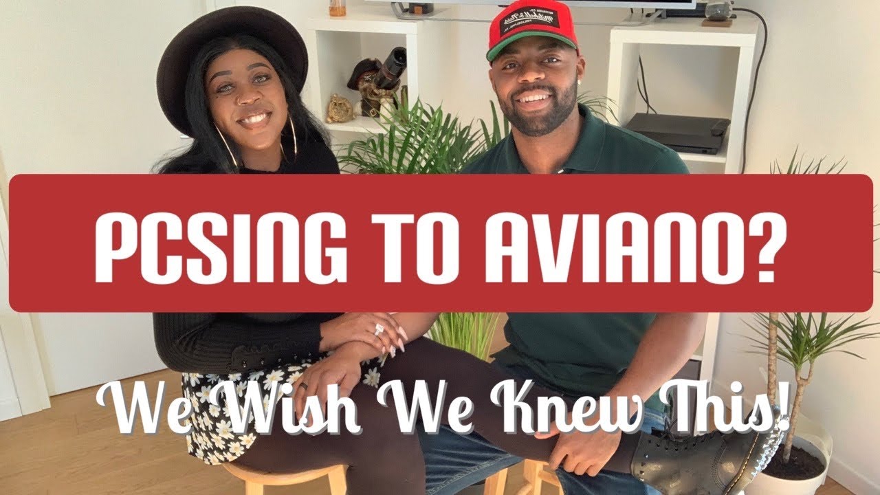TOP 10 THINGS WE WISH WE KNEW BEFOFE PCSING TO AVIANO AIRBASE!