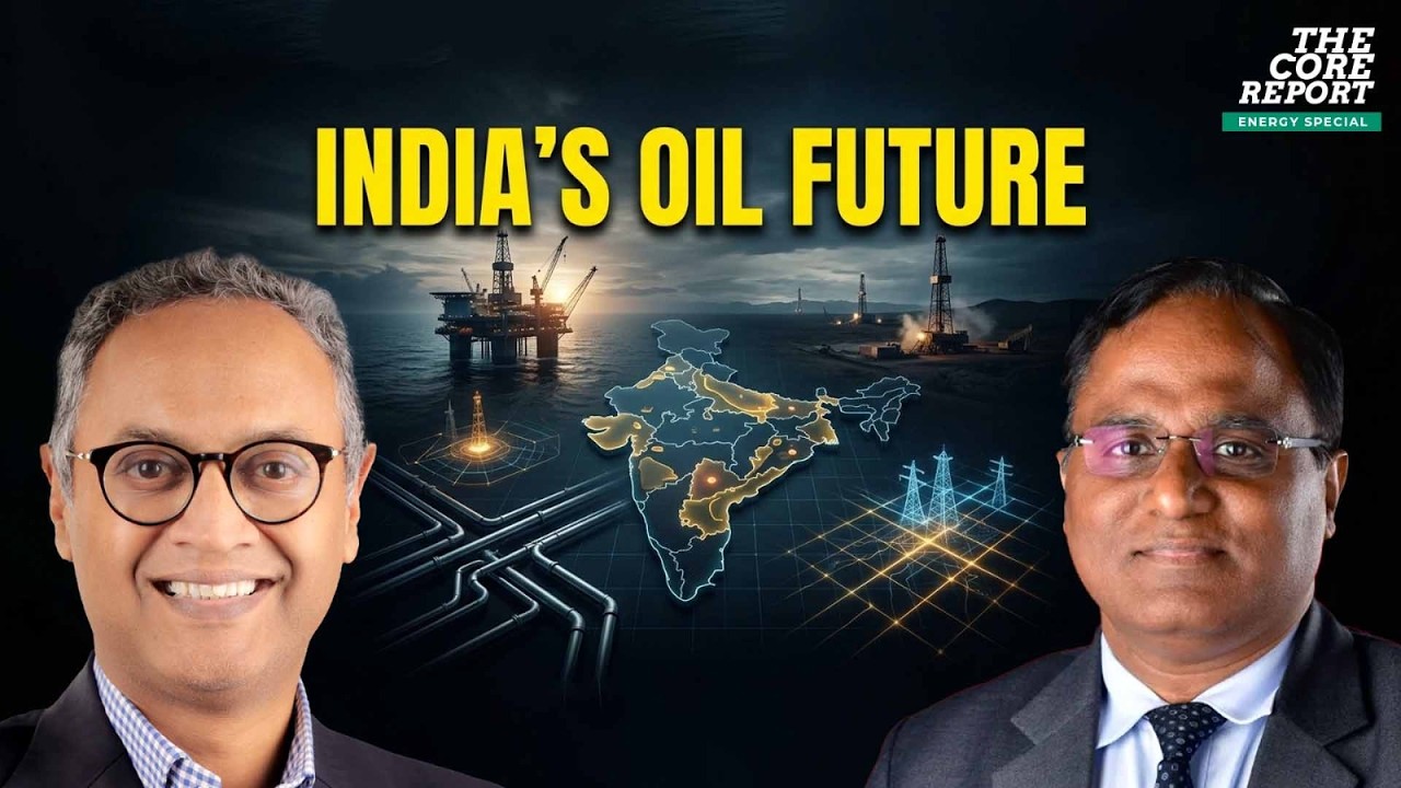Can India REALLY Become An Oil Superpower? Oil India CMD Ranjit Rath’s Bold Vision | The Core Report