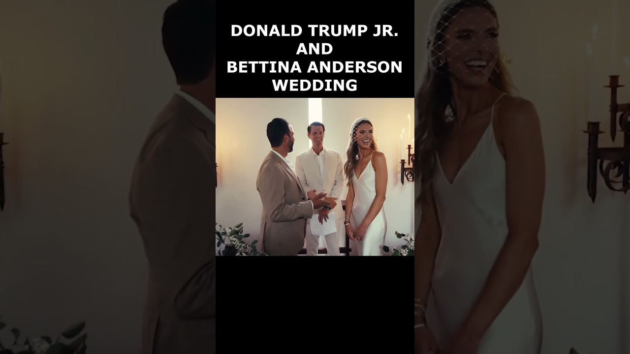 Donald Trump Jr. and Bettina Anderson Wedding 💍💕