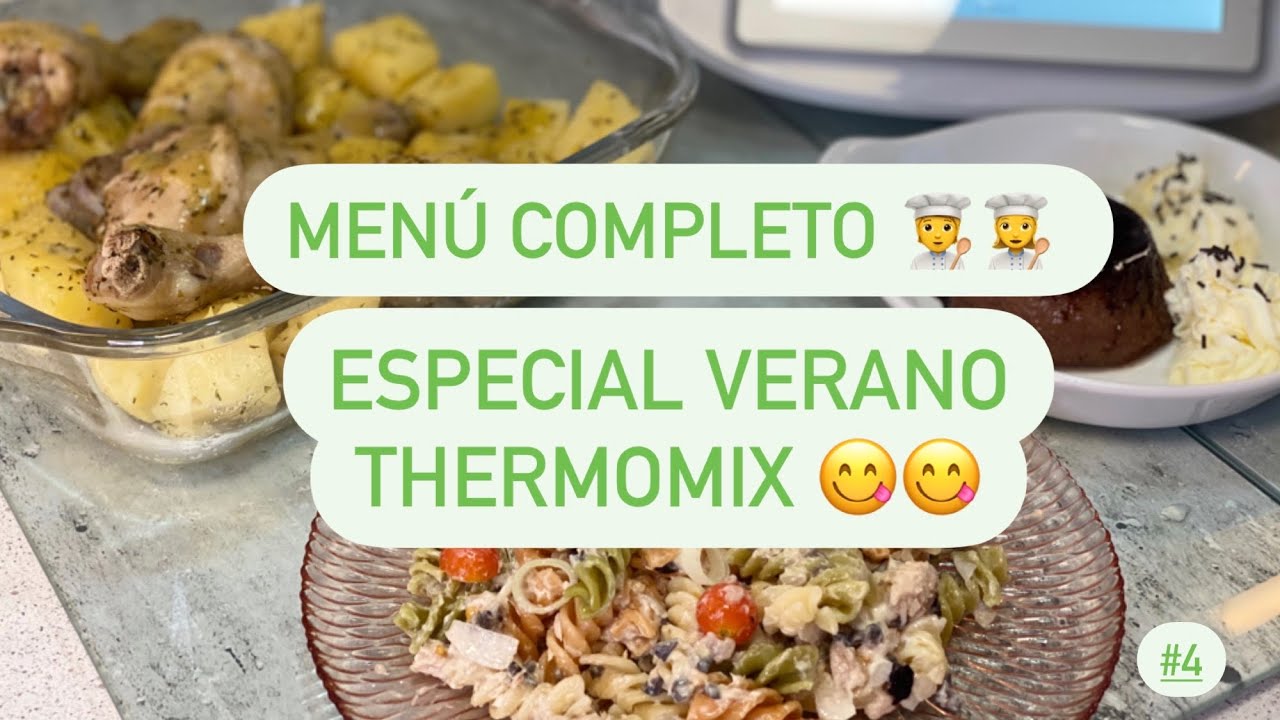 MENÚ COMPLETO THERMOMIX EN 1 HORA #4 | ESPECIAL VERANO