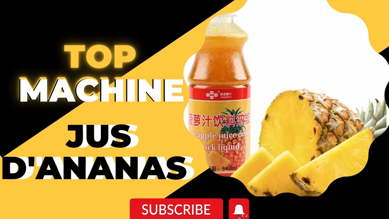 Investir chez nous: Comment lancer une industire de concentré de jus de fruit D'ANANAS en Afrique