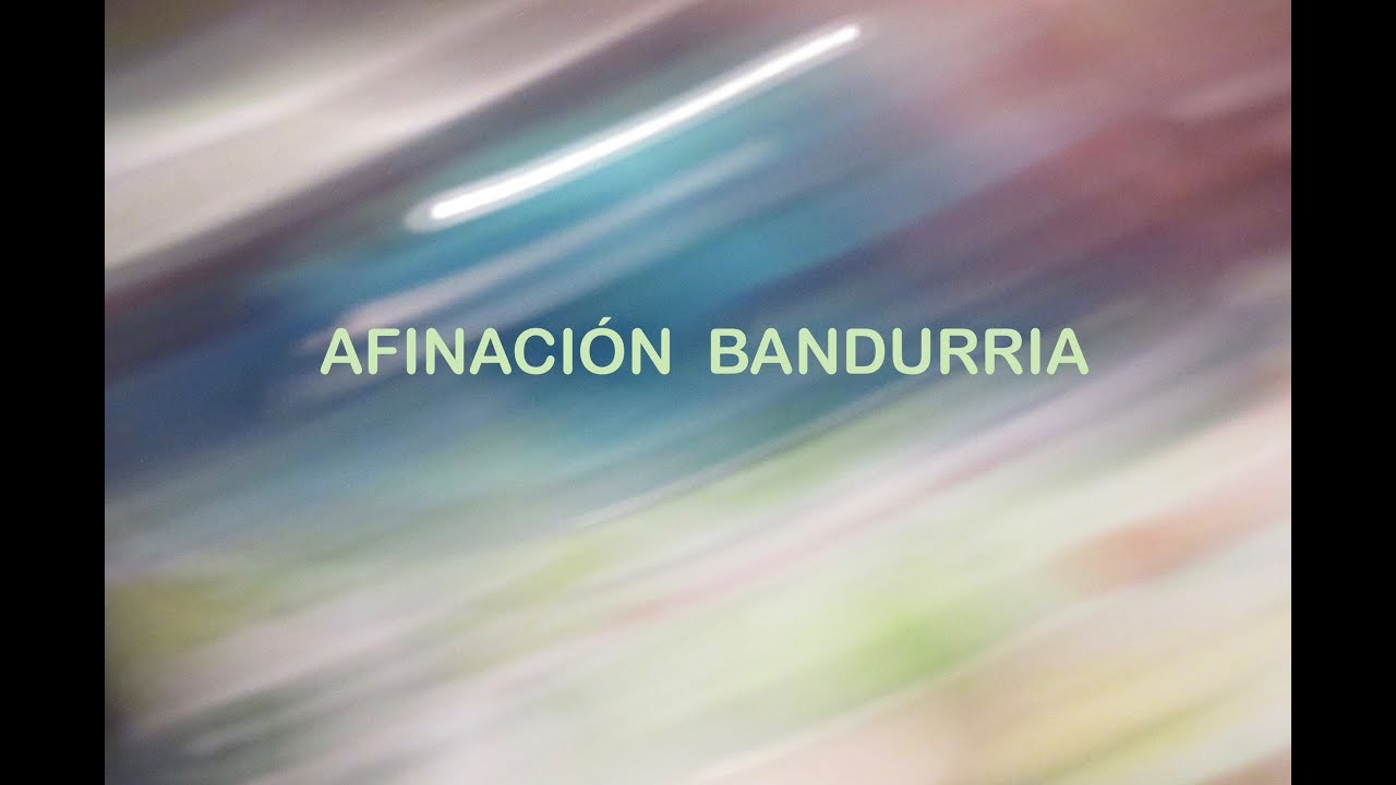 AFINACIÓN BANDURRIA