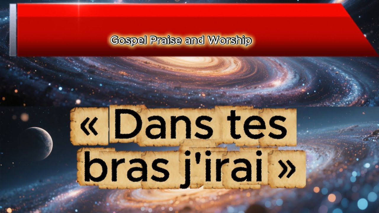 Dans Tes Bras J’Irai – Un Chant de Confiance, de Paix et d’Espérance en Dieu