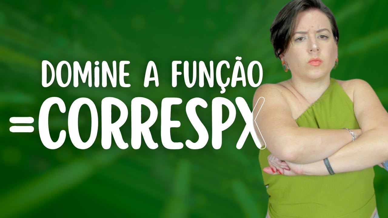 Domine a Fun&ccedil;&atilde;o CORRESPX no Excel