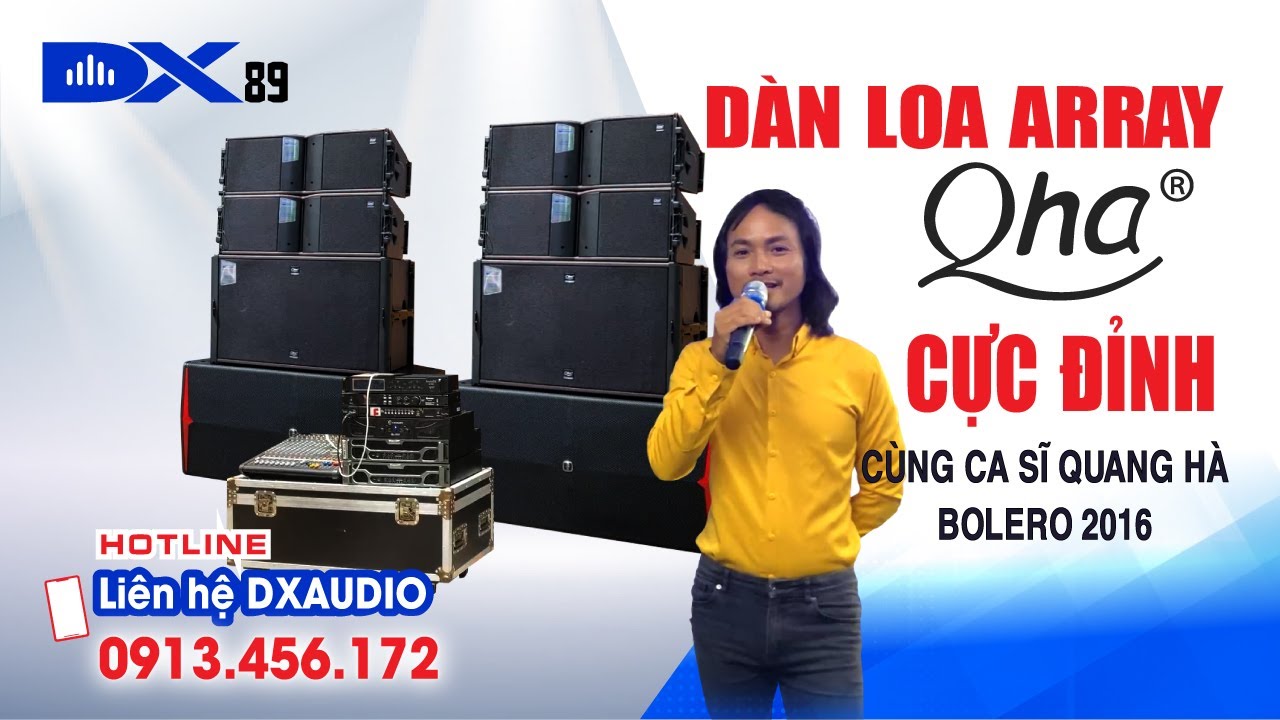 Dàn Loa Array QHA Kara Hội Trường & Sân Khấu Đỉnh Cao Cùng Ca Sĩ Quang Hà Quang Hà VTV3