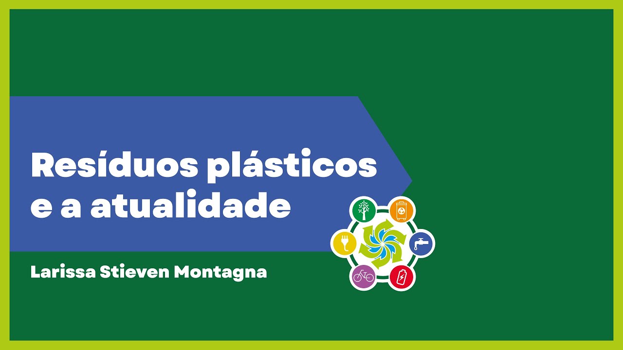 Resíduos plásticos e a atualidade