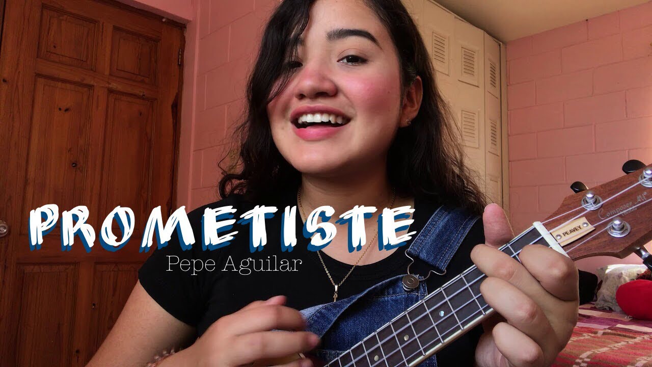 Prometiste — Pepe Aguilar (ukelele cover)