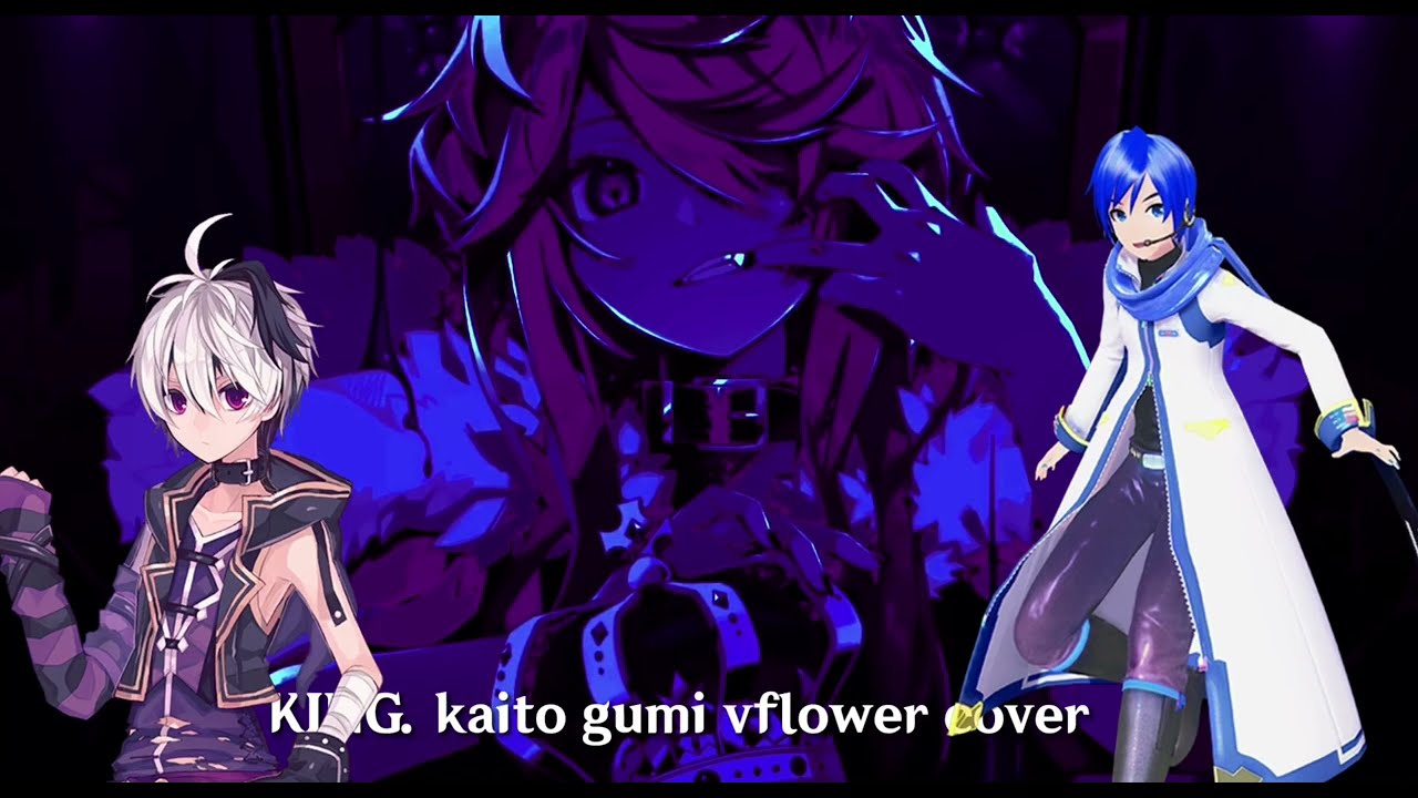 KING kaito and gumi and vflower cover