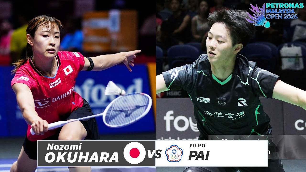 Nozomi OKUHARA (JP) vs Pai Yu Po (TAIPEI) | PETRONAS Malaysia Open 2026