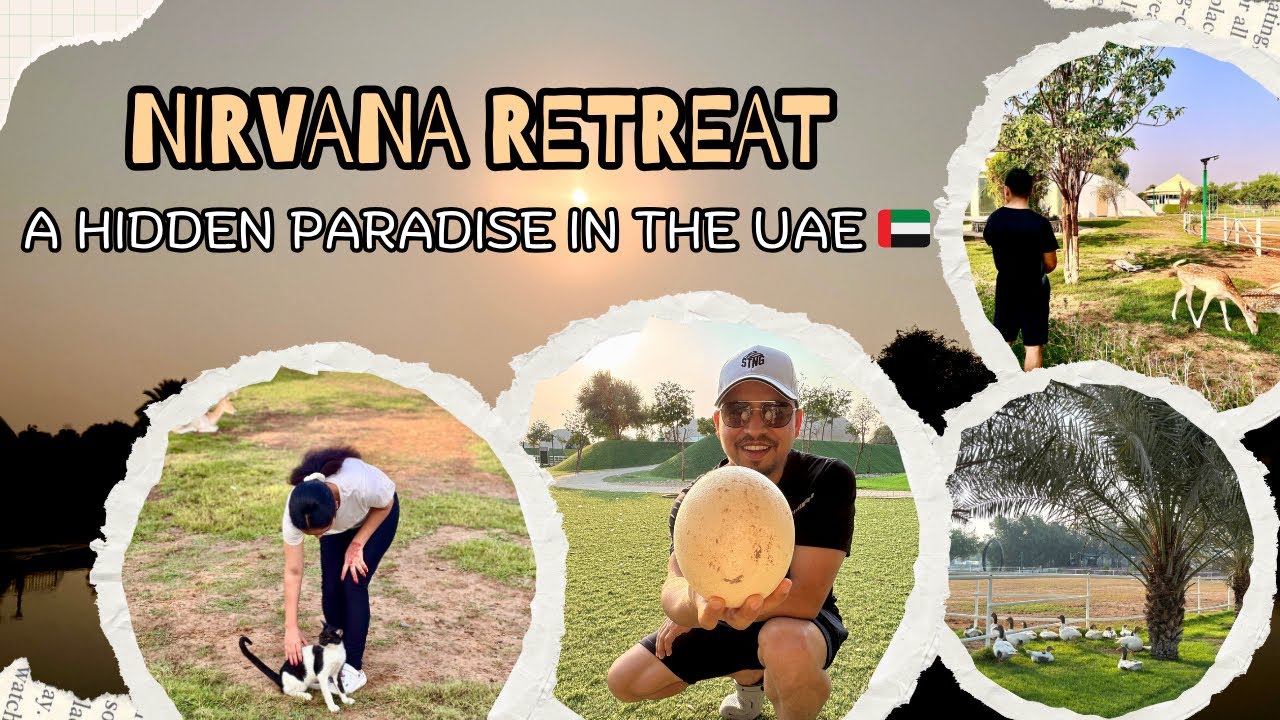Nirvana Retreat | Ras Al Khaimah, UAE🇦🇪| The Most Peaceful Escape & Weekend Getaway     #uaelife 