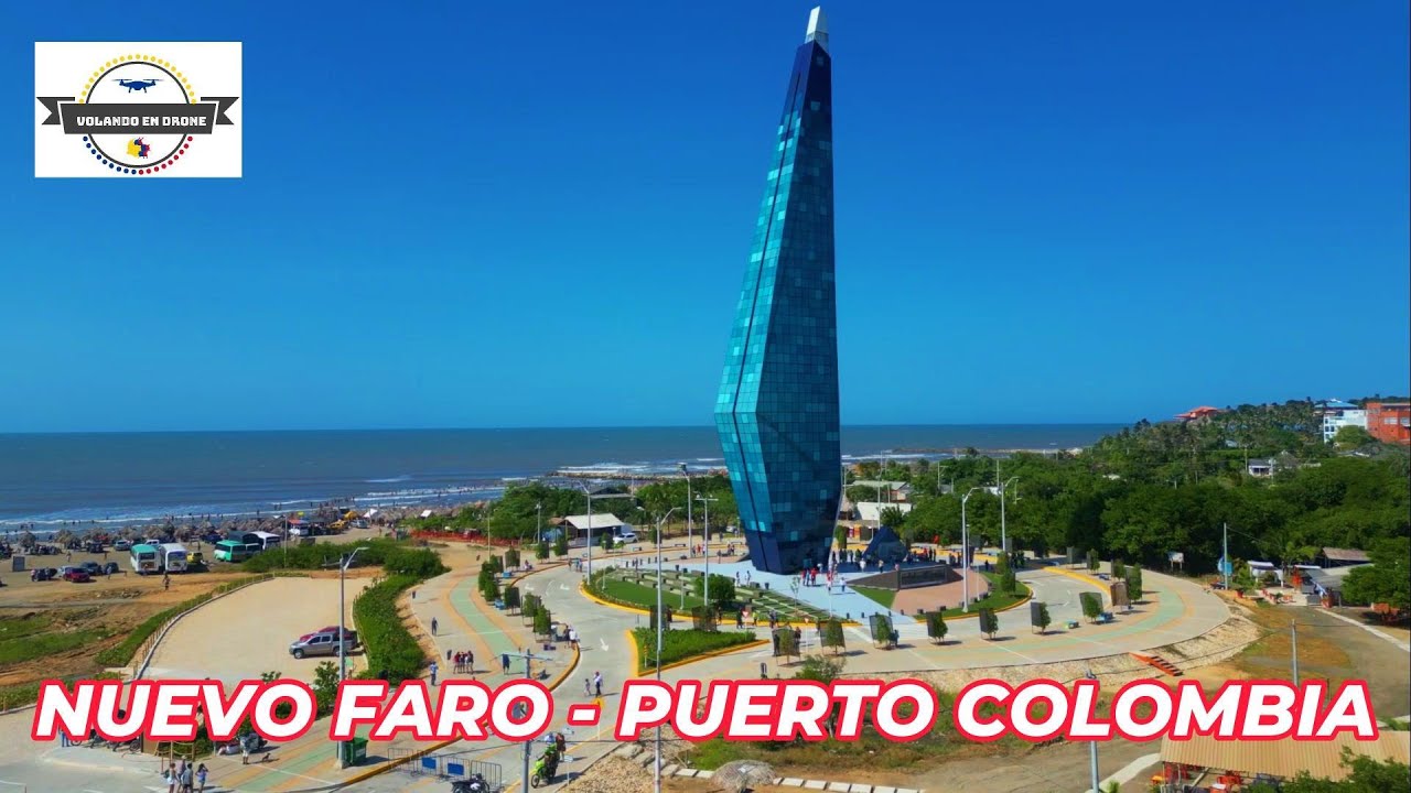 VOLANDO EN DRONE 4K -EL NUEVO FARO -  PUERTO COLOMBIA
