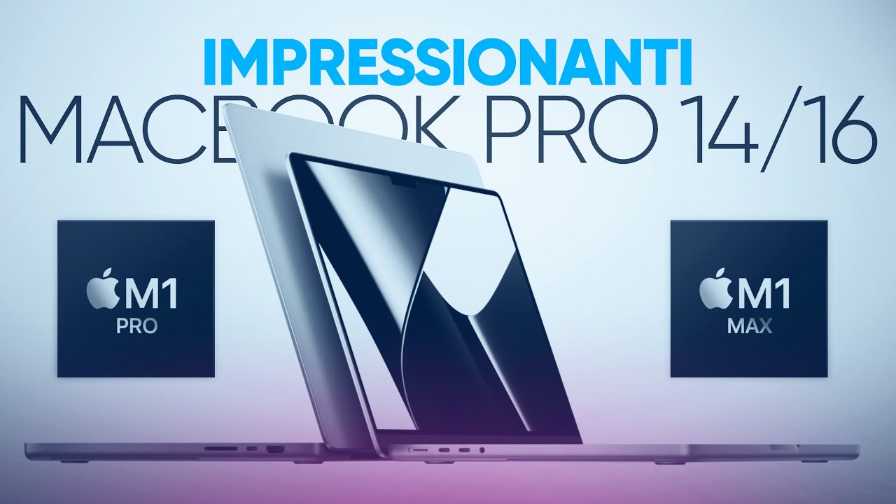 IMPRESSIONANTI MacBook Pro con M1 Pro / Max