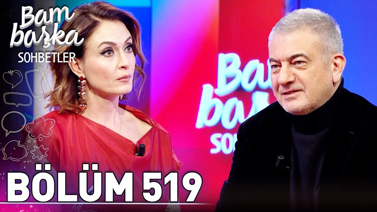 Bambaşka Sohbetler 519. Bölüm - Kürşat Başar | 