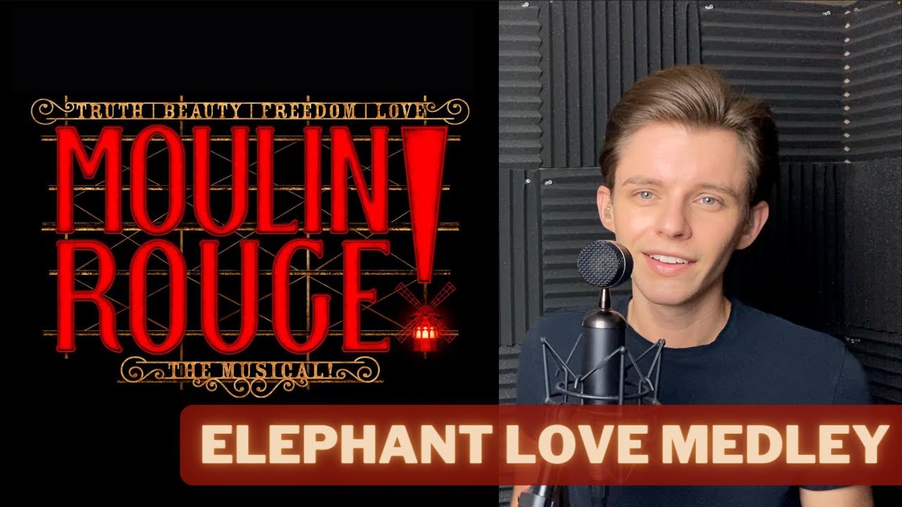Elephant Love Medley (Christian Part Only - Karaoke) - Moulin Rouge! The Musical
