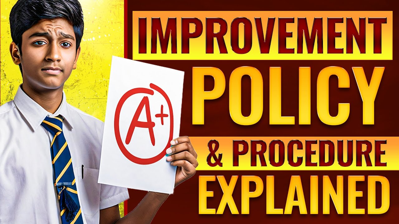 Boards Latest Improvement Policy & Procedure Explained :: Admission Schedule, Fee & How to Apply ::