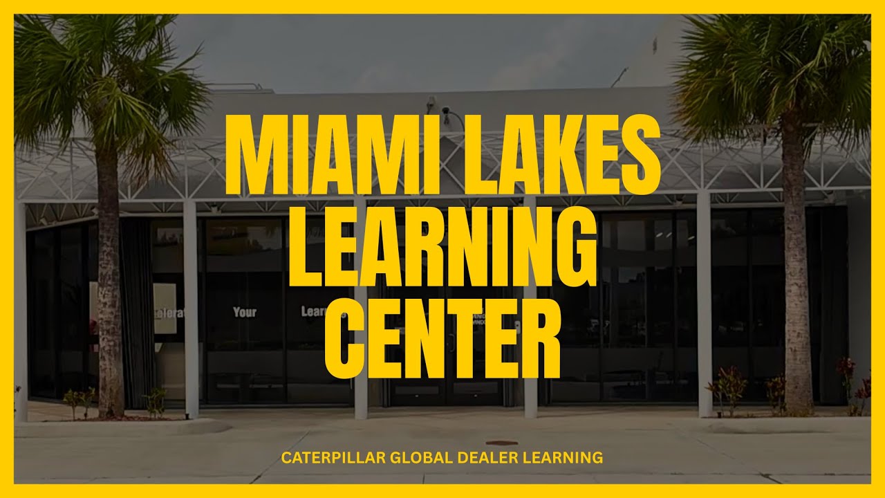Caterpillar Miami Lakes Learning Center