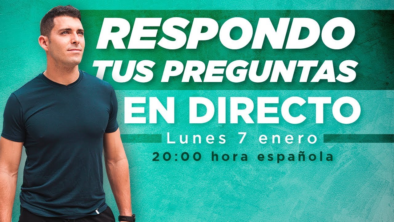 RESPONDO A TUS DUDAS FITNESS - Sergio Peinado en Directo