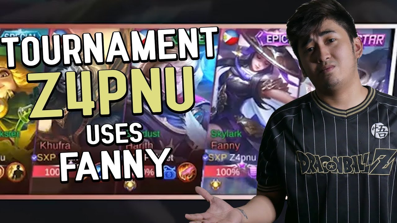 Z4PNU ginamit ang FANNY sa TOURNAMENT!