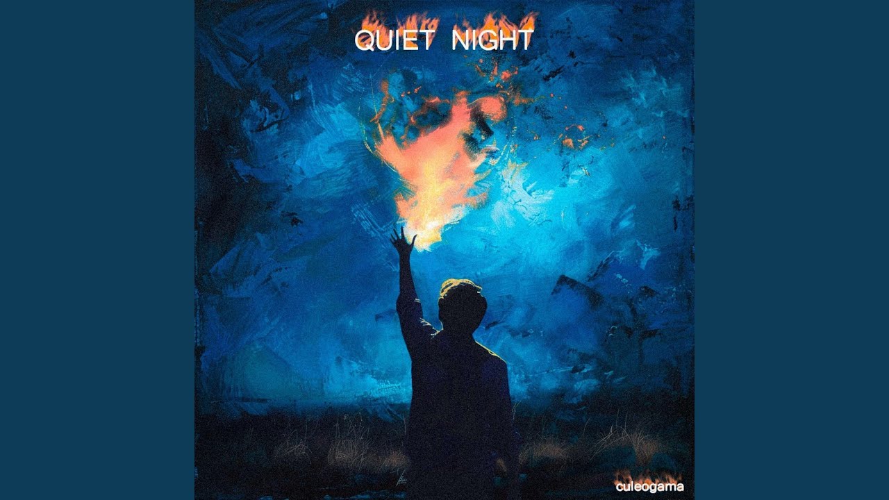 QUIET NIGHT