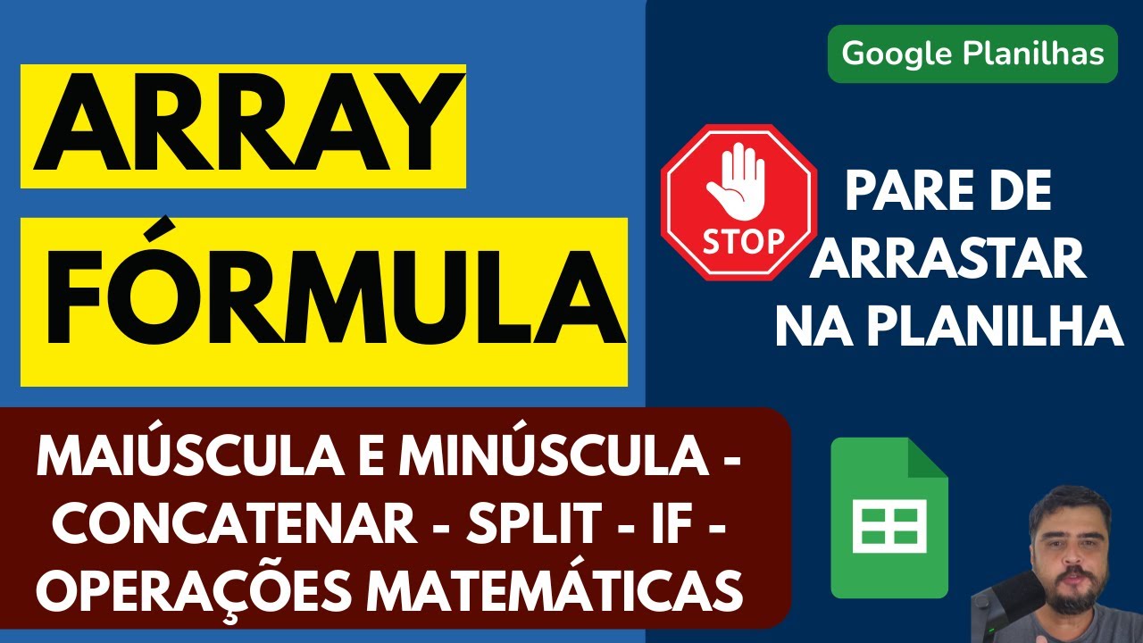 Como Usar Array F&oacute;rmula e Evitar Arrastar no Google Planilhas Sheets
