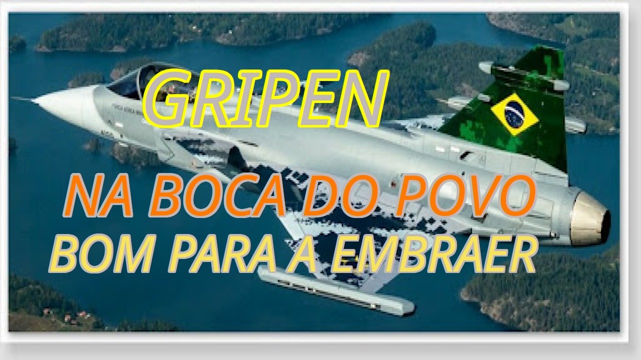 GRIPEN NA BOCA DO POVO