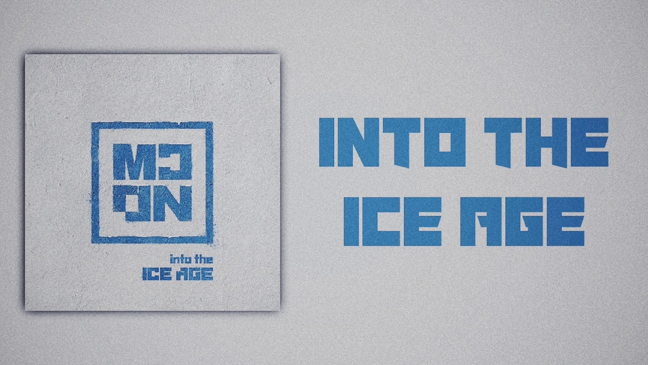 MCND - into the ICE AGE (Slow Version)