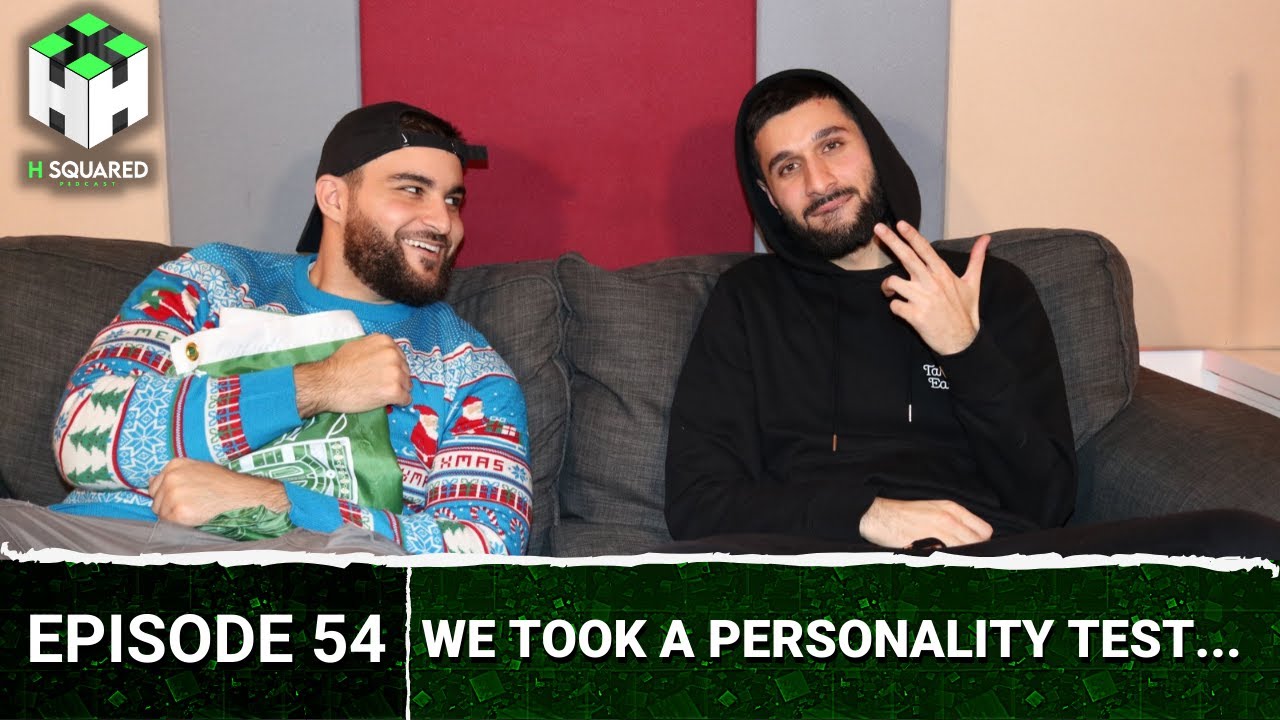 We Took a PERSONALITY Test... | H Squared Podcast #54