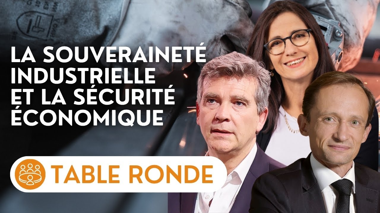 🔴 A. Montebourg, T. Courbe et N. Levratto sur la souveraineté industrielle et la sécurité économique