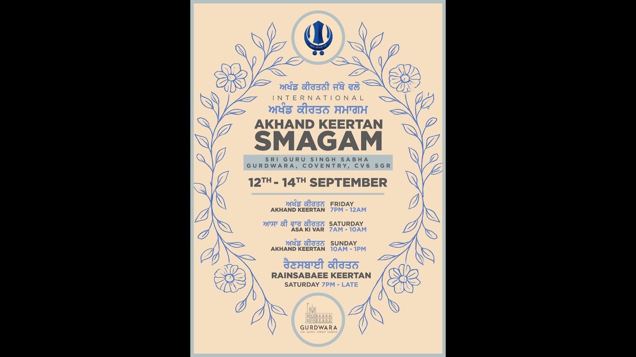 *LIVE * INTERNATIONAL AKHAND KEERTANI JATHA SMAGAM 14/09/25 COVENTRY CROSS ROAD GURDWARA