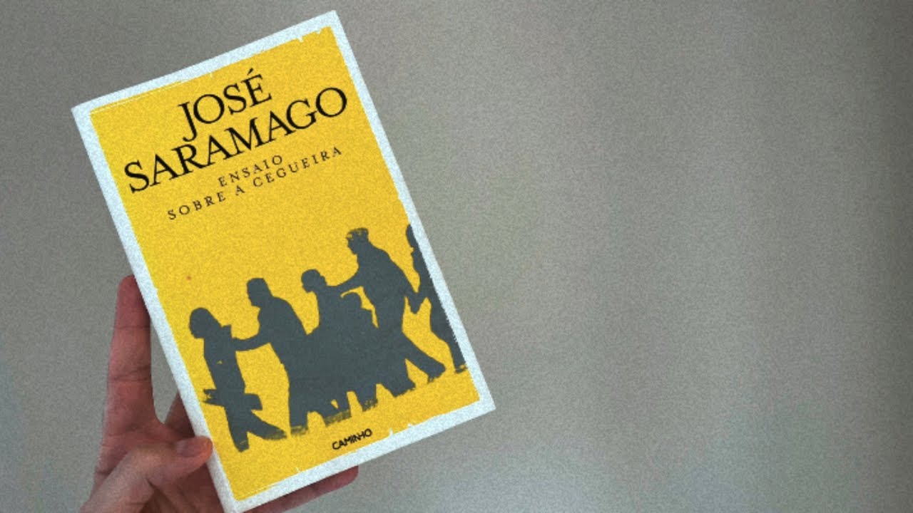 José Saramago: Ensaio Sobre a Cegueira