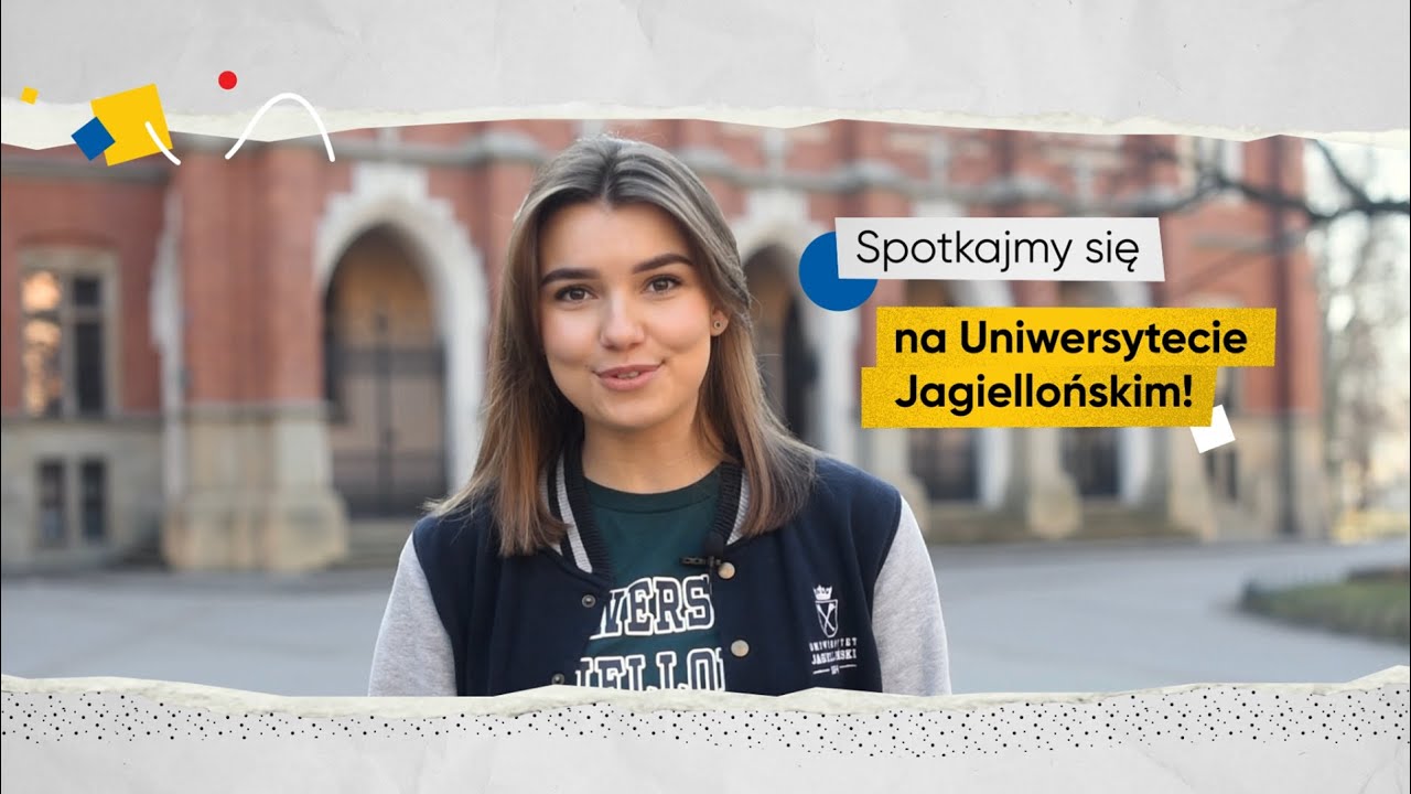 Uniwersytet Jagielloński – nauka, pasja, możliwości!