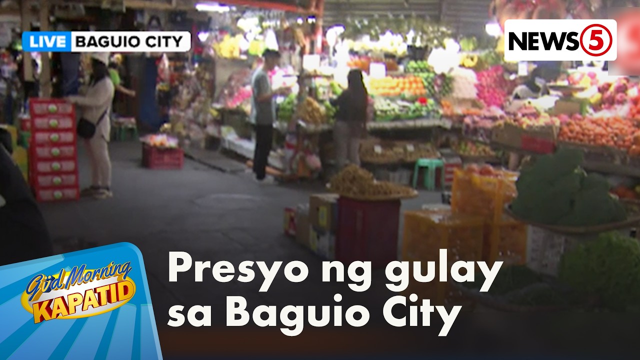 Larga: Presyo ng gulay sa Baguio City Public Market | Gud Morning Kapatid