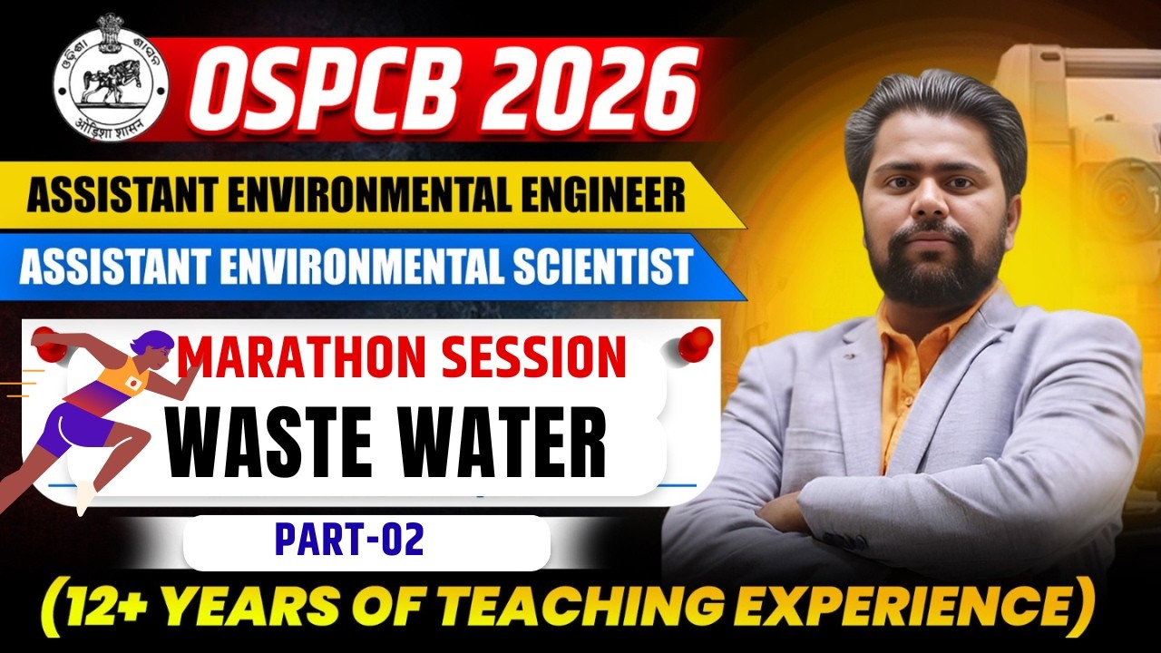 OSPCB RECRUITMENT || AEE/AES Waste water treatment MARATHON SESSION -02 || #OSPCB_AEE