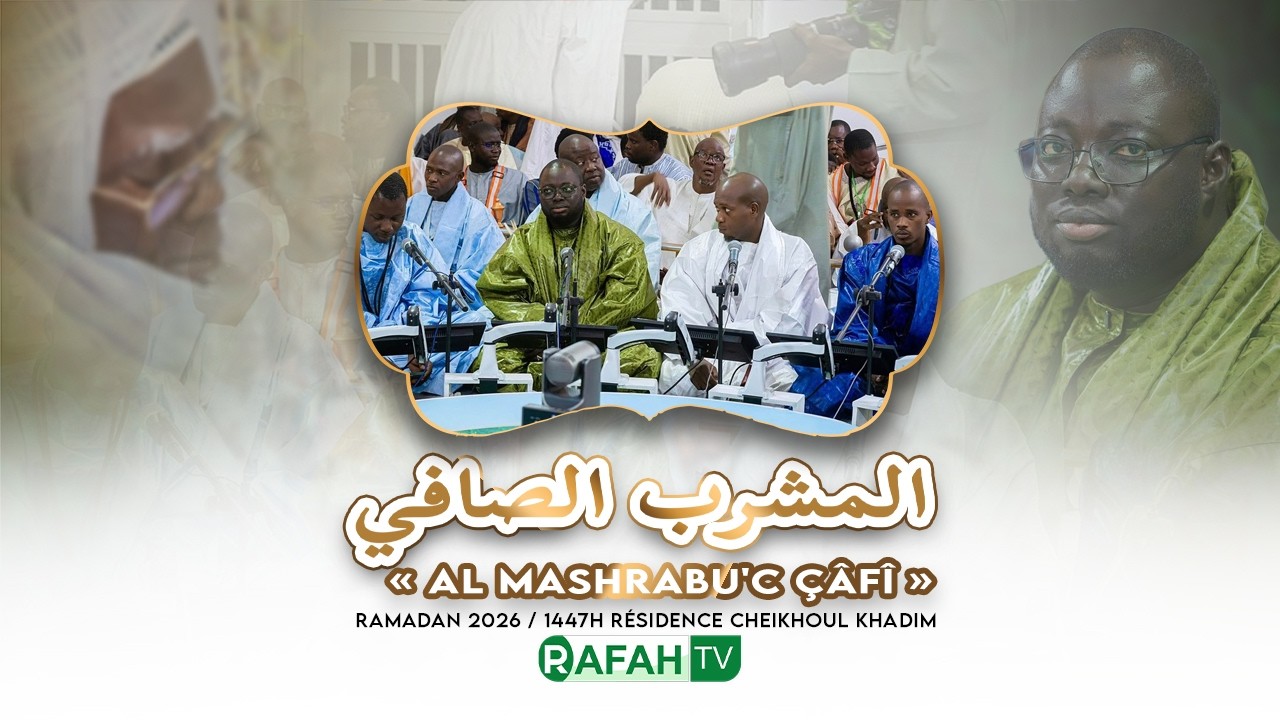 🔴En Direct Résidence Cheikhoul Khadim : Al Mashrabu'ç çâfî minal manbahi'sh Shâfî -14em Jour Ramadan