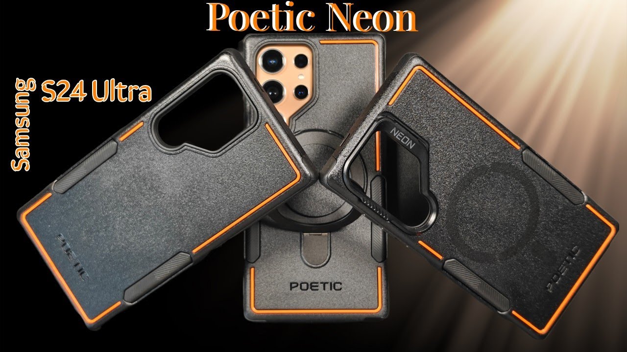 Poetic Neon Cases for the Samsung S24 Ultra