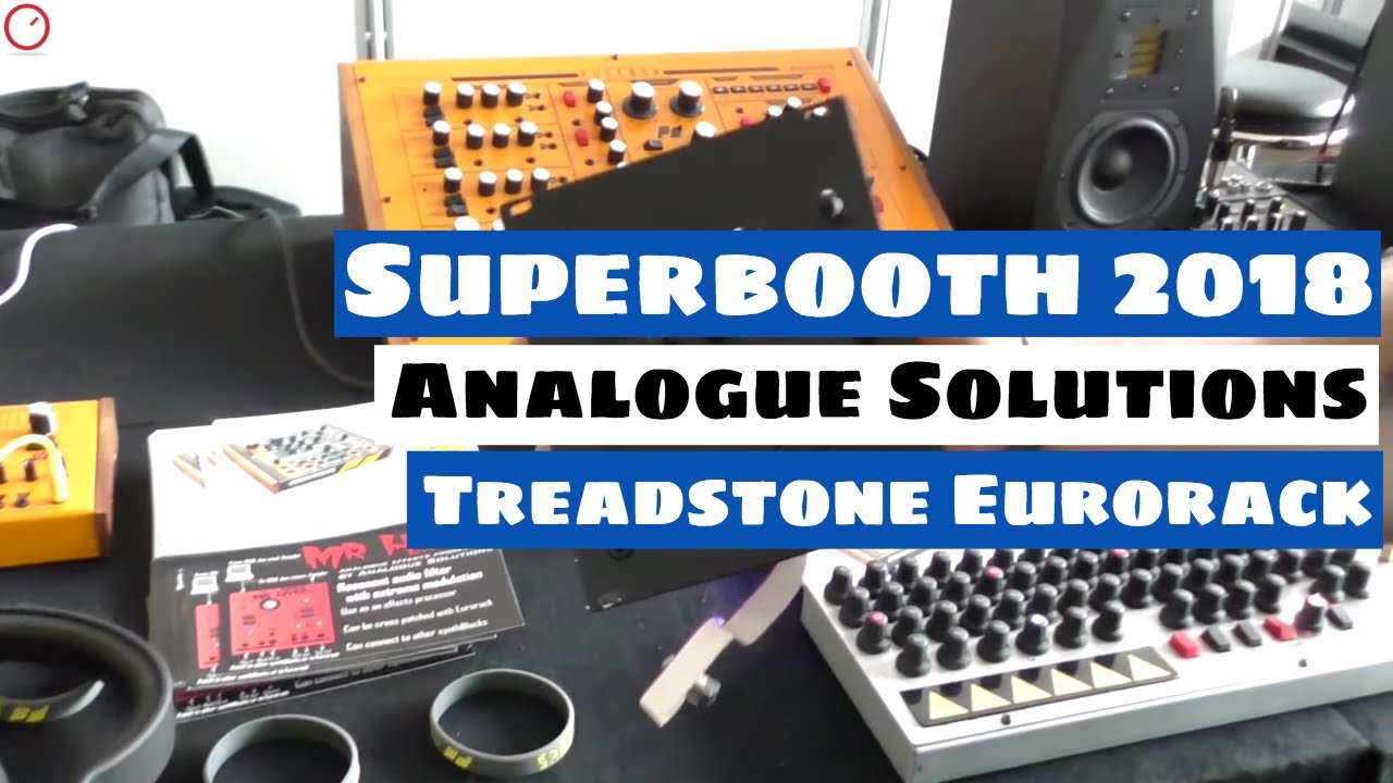 Superbooth 2018: Analogue Solutions Treadstone Synthesizer Eurorack Version | SYNTH ANATOMY
