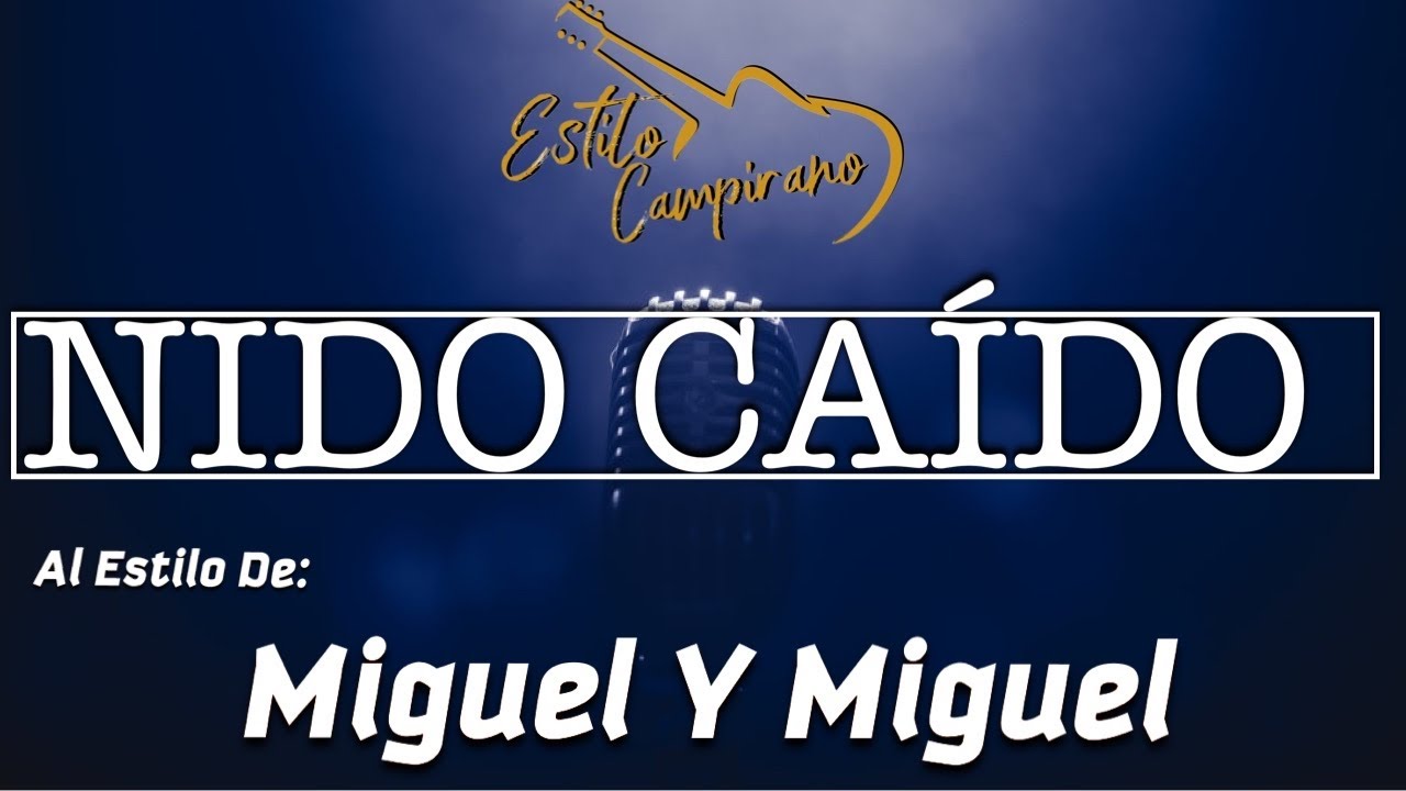 Nido Caido - KARAOKE - Estilo Campirano