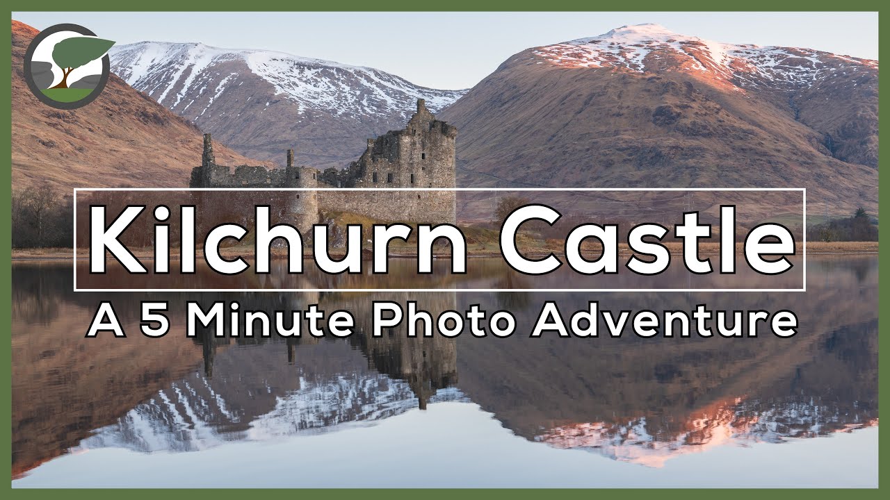 Kilchurn Castle: A 5 Minute Photo Adventure - Special Edition
