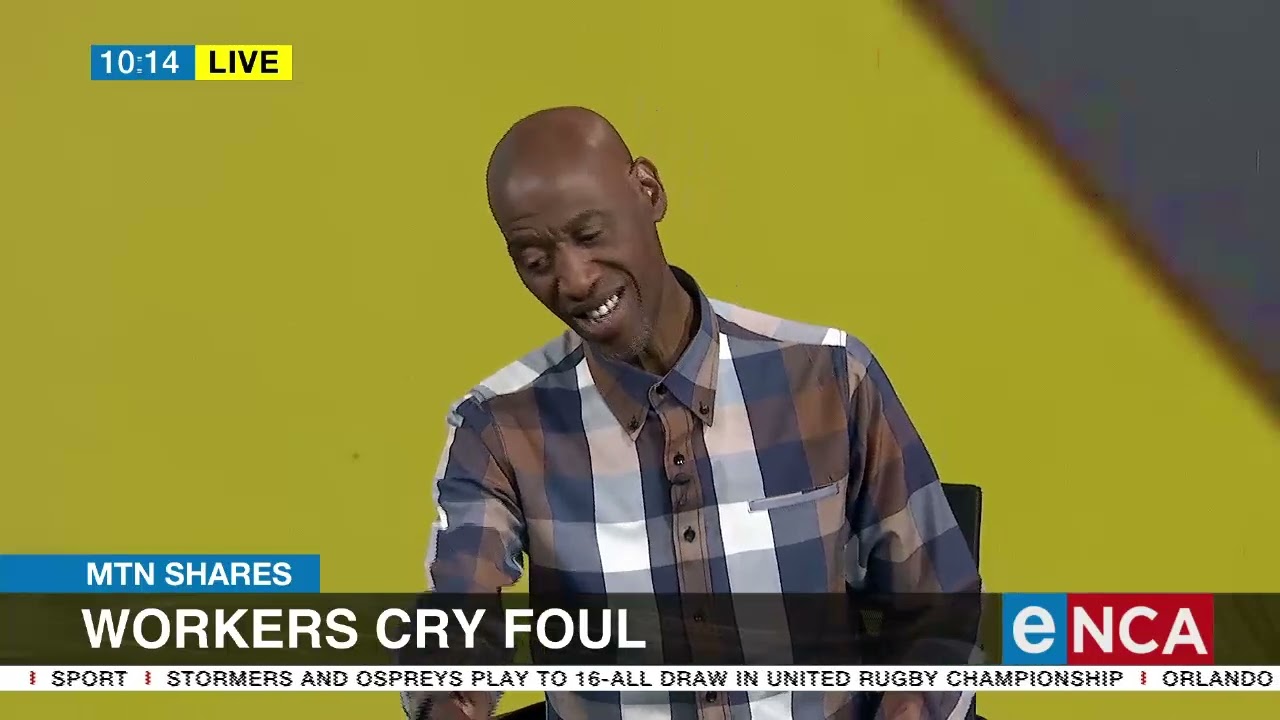 MTN Shares | Workers cry foul