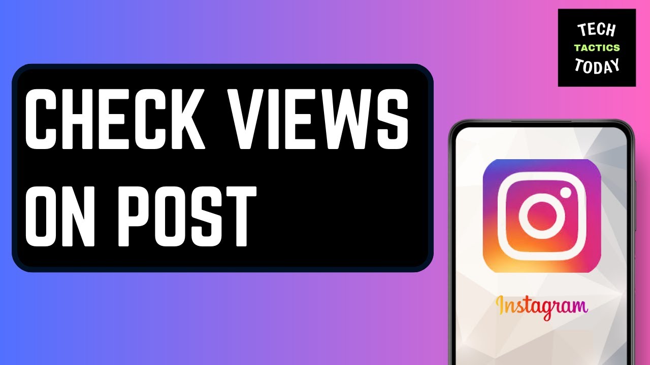 How To Check Views On Instagram Post