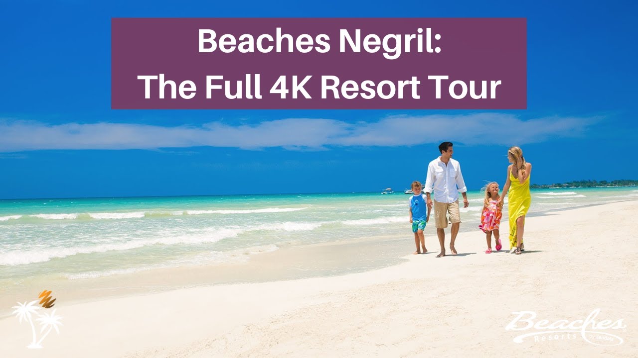 The Full Tour: Beaches Negril Resort in 4K | An Insider Look w/ Mr. TraveLux