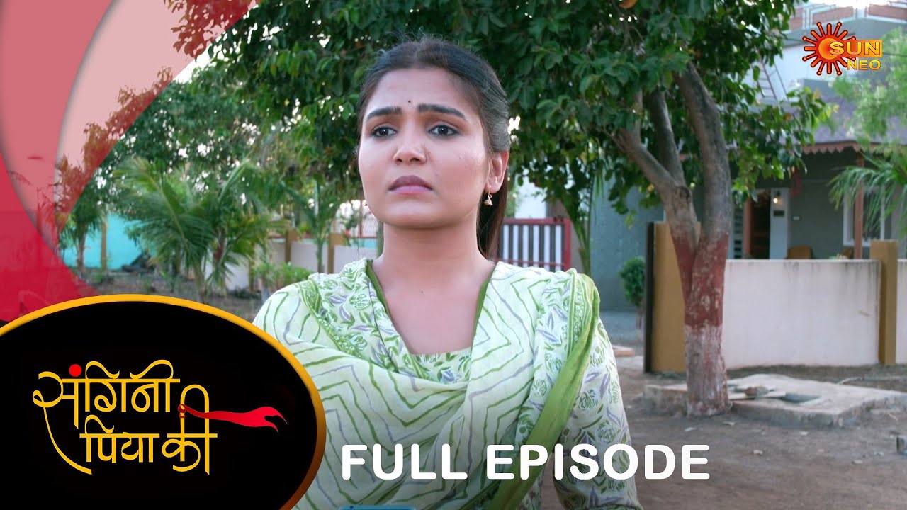 Sangini Piya Ki (संगिनी पिया की) - Full Episode | Ep No - 151 | Hindi Serial | Sun Neo | 07 Oct 2024