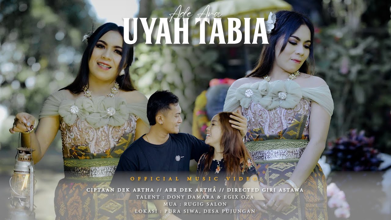 ADE ARA - UYAH TABIA || OFFICIAL MUSIC VIDEO