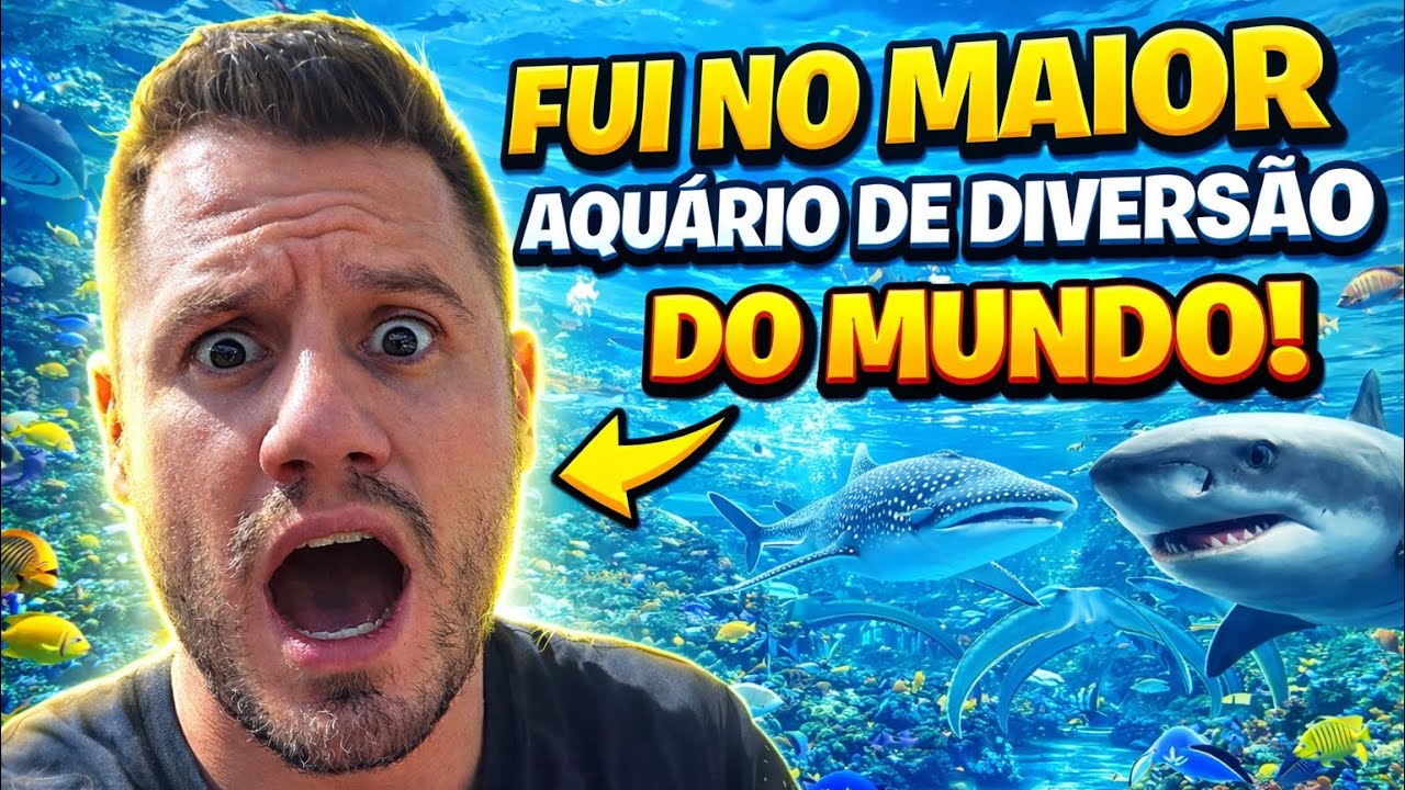 FUI NO MAIOR AQUÁRIO DO MUNDO !