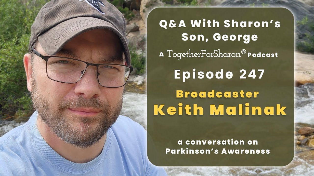 Q & A with Sharon's son, George Episode 247.  Special Guest Radio Broadcaster Keith Malinak